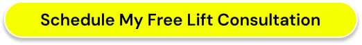 Schedule My Free Lift Consultation